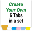 Create Your Own Index Tabs<br>6 Tabs per Set